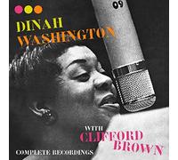 Washington Dinah, Brown Clifford - Complete Recordings