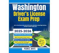 Washington Driver's License Exam Prep 2025-2026: All-in-One Study Guide with 400 Practice Questions, Road Sign Reviews and Up-to-Date Traffic Laws