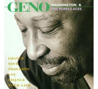 Washington,Geno - Change Your Thoughts You...