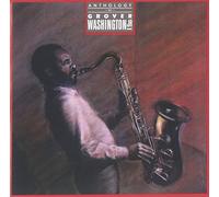 WASHINGTON, GROVER -JR.- - ANTHOLOGY OF