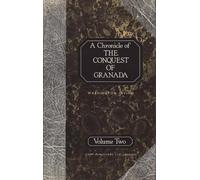 Washington Irving A Chronicle of the Conquest of Granada (Copertina rigida)