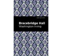 Washington Irving Bracebridge Hall (Copertina rigida) Mint Editions
