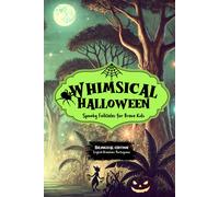 Washington Irving Brothers Grimm Charles Perraul Whimsical Hallowee (Tascabile)