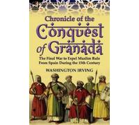 Washington Irving Chronicle of the Conquest of Granada (Tascabile)