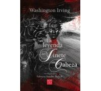 Washington Irving La Leyenda del Jinete Sin Cabeza (Tascabile)