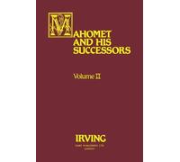 Washington Irving Mahomet and His Successors (Copertina rigida)
