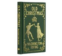 Washington Irving Old Christmas (Copertina rigida) Arcturus Ornate Classics