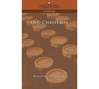 Washington Irving Old Christmas (Tascabile)