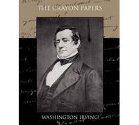 Washington Irving The Crayon Papers (Tascabile)