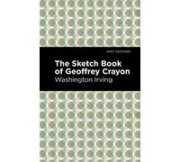 Washington Irving The Sketch-Book of Geoffrey Crayon (Copertina rigida)