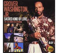 Washington Jr, Grover - Sacred Kind Of Love