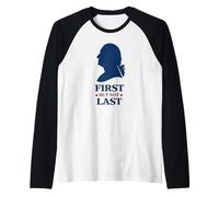 Washington Primo Ma Non Ultimo Presidente Silhouette Maglia con Maniche Raglan