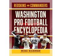 Washington Pro Football Encyclopedia: Redskins and Commanders