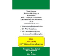 Washington Rules of Evidence Handbook with Common Trial Objections & Evidentiary Foundations