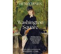 Washington Square (Warbler Classics Annotated Edition)