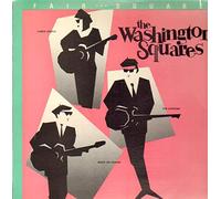 WASHINGTON SQUARES - fair and square LP
