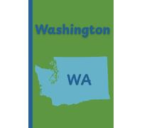 Washington State Journal: diary, notebook, travel log, notepad, 6x9" inch, 110 pages, college ruled.