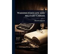 Washington's Life and Military Career