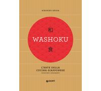Libri Hirohiko Shoda - Washoku. L'arte Della Cucina Giapponese. Tecniche E Strum