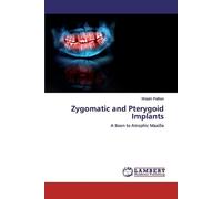 Wasim Pathan Zygomatic and Pterygoid Implants (Tascabile)