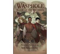 Wasphole: Blood of the Brethren