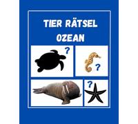 Wasser-Tiere Schattenrätsel für Kinder - Finde den richtigen Schatten! Lustiges Lern- & Rätselbuch ab 4 Jahren: Mit niedlichen Meerestieren, ... & Lösungen - Fördert Konzentration