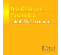 Wassermann,Jakob - Das Gold Von Caxamalca