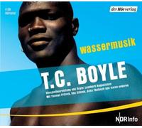 Wassermusik von Boyle. T.C. (2006) Audio CD