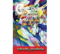 Wassily Kandinsky Concerning the Spiritual in Art (Copertina rigida)