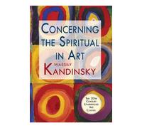 Wassily Kandinsky Concerning the Spiritual in Art (Copertina rigida)