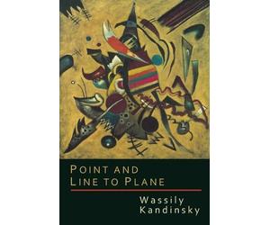 Wassily Kandinsky Point and Line to Plane (Tascabile)