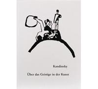 Wassily Kandinsky Über das Geistige in der Kunst: Insbesondere in de (Tascabile)