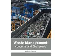 Waste Management: Concerns and Challenges (Copertina rigida)