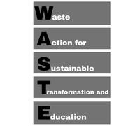 WASTE - Waste Action for Sustainable Transformation and Education: agenda, notebook, planner, organizer, journal, diary, memories, funny gift for family, friends and coworkers
