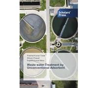 Waste water Treatment by Unconventional Adsorbent