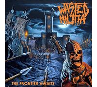 Wasted militia - The frontier awaits