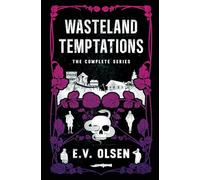 Wasteland Temptations Omnibus: Dark MM Age Gap Romance