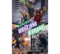 Wasteland Warlords Omnibus (Books 4 - 6): A Post-Apocalyptic LitRPG Adventure