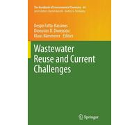Wastewater Reuse and Current Challenges - Springer, 2018