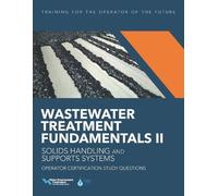 Wastewater Treatment Fundamentals II - Solids Handling and Support S (Tascabile)