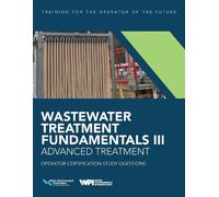 Wastewater Treatment Fundamentals III- Advanced Treatment Operator C (Tascabile)