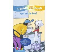 wat eet de kok?: het grote AVI Start boek (Copertina rigida)