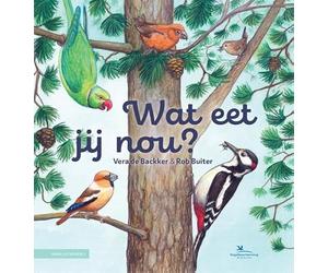 Wat eet jij nou?: ieder vogeltje eet zoals het gebekt is