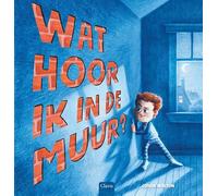 Wat hoor ik in de muur?