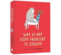 Wat je kat écht probeert te zeggen
