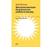 Wat op het spel staat: De grenzen van politiek en fair play