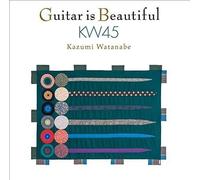 Watanabe, Kazumi - Guitar Is Beautiful