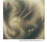 Watanabe, Kazumi - Guitar Renaissance 5