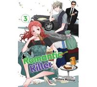 Romantic Killer, Vol. 3 (Romantic Killer) by Momose, Wataru