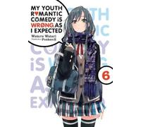 My Youth Romantic Comedy Is Wrong, As I Expected (6)